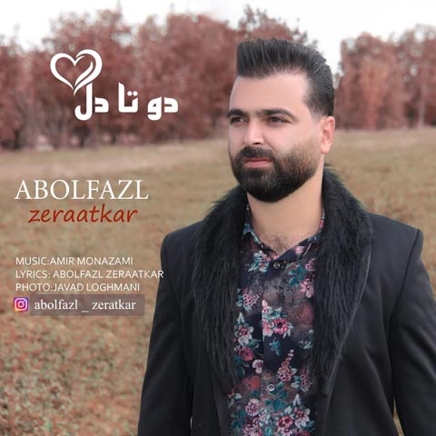 دانلود آهنگ ابوالفضل زراعتکار دو تا دل
